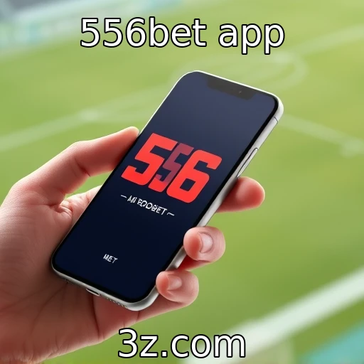556bet app Transforme sua diversão em lucros com o 556bet App